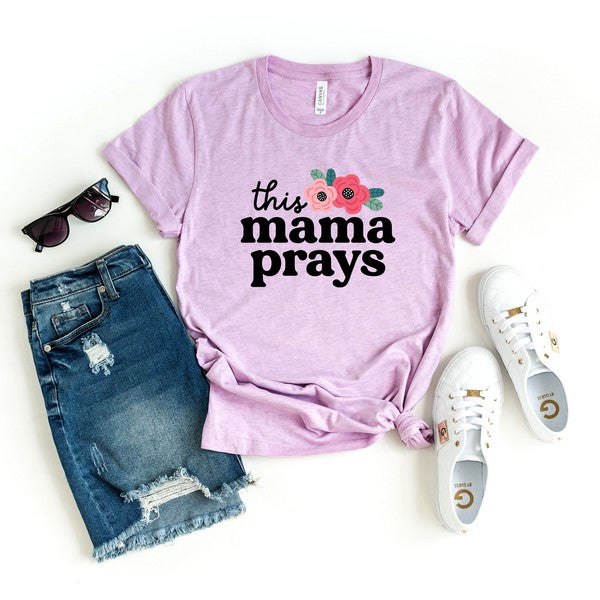 This Mama Prays Tee