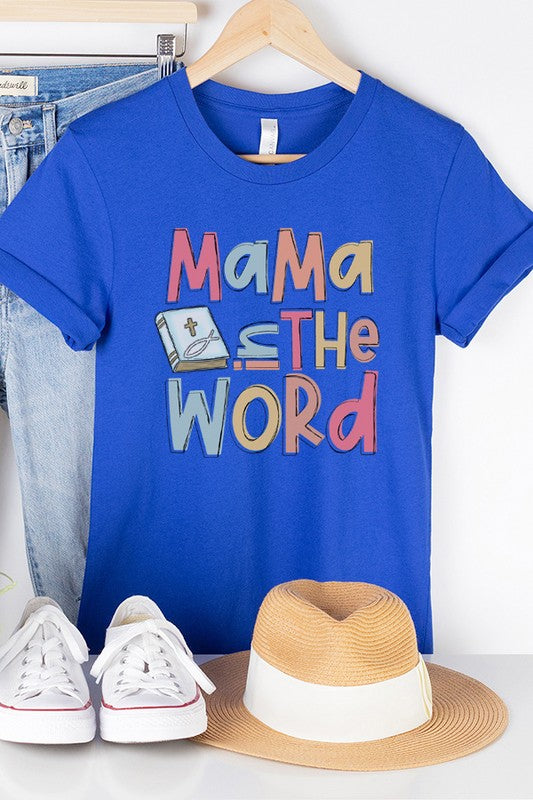 Mama in the Word Graphic Tee