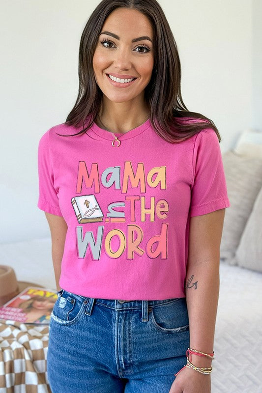 Mama in the Word Graphic Tee