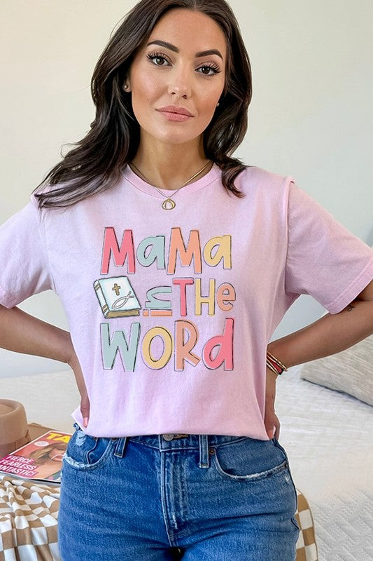 Mama in the Word Graphic Tee