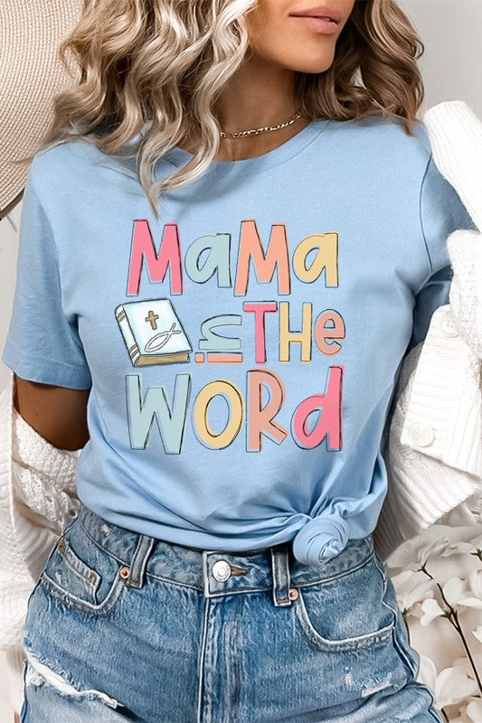 Mama in the Word Graphic Tee