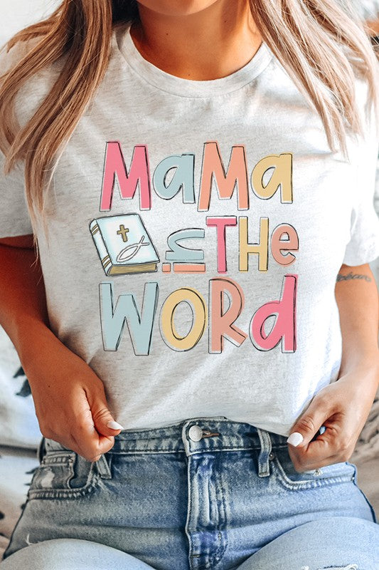 Mama in the Word Graphic Tee