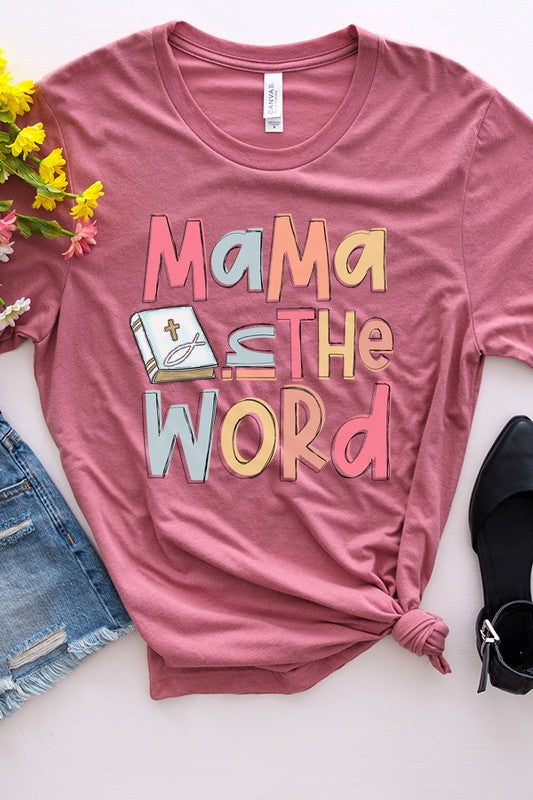 Mama in the Word Graphic Tee