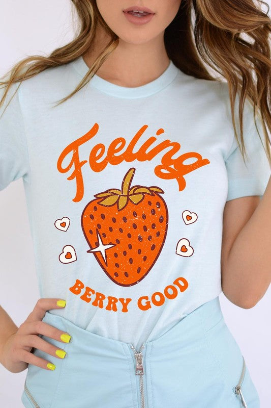 Feeling Berry Good Graphic Tee