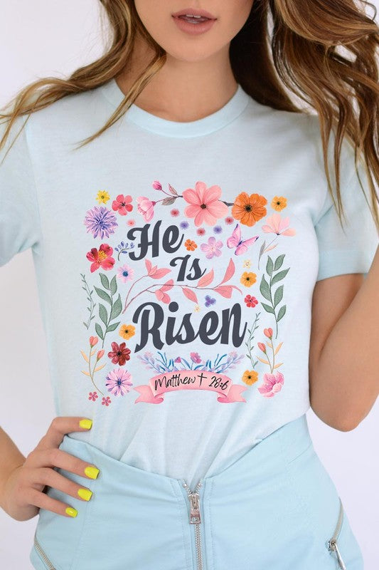 He is Risen Graphic Tee