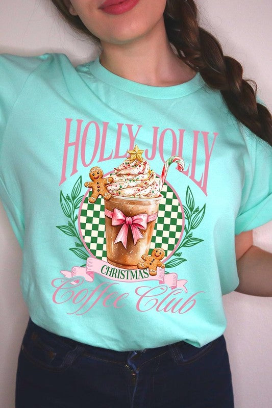 Holly Jolly Christmas Coffee Club Graphic Tee